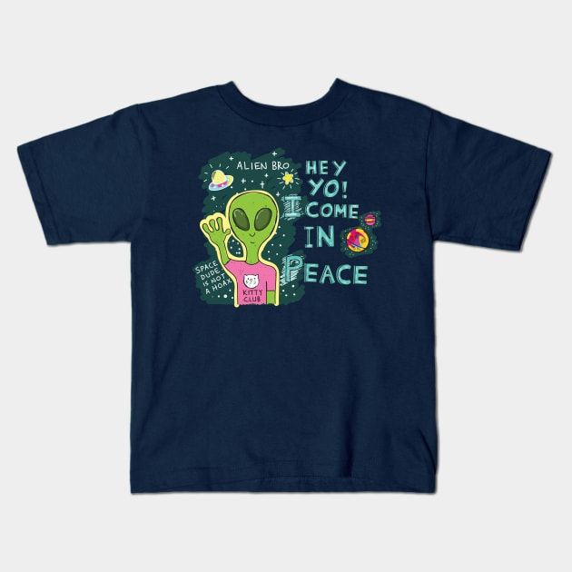 alien come in peace Kids T-Shirt by Mako Design 